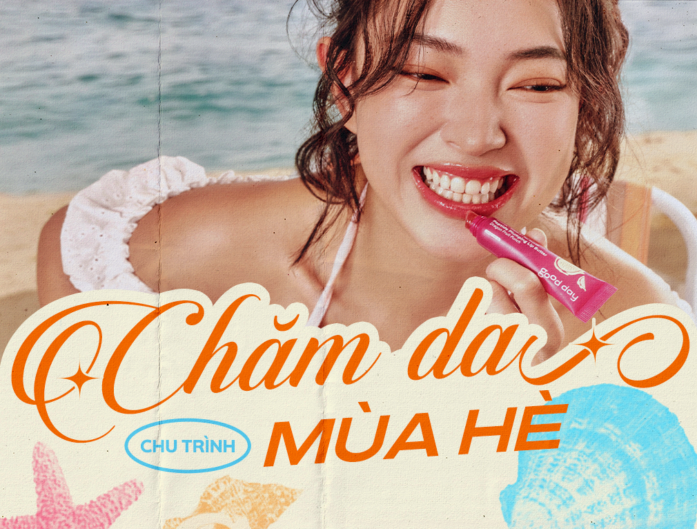 Chu trình chăm da mùa hè: Chống nắng thôi là chưa đủ!