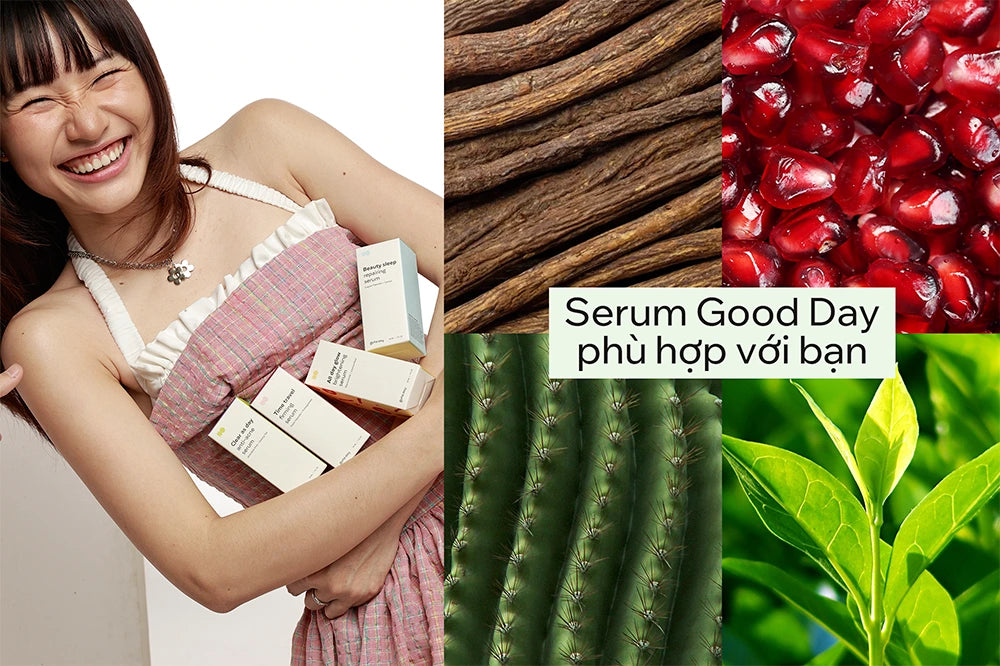 Serum Good Day nào phù hợp với làn da của bạn?